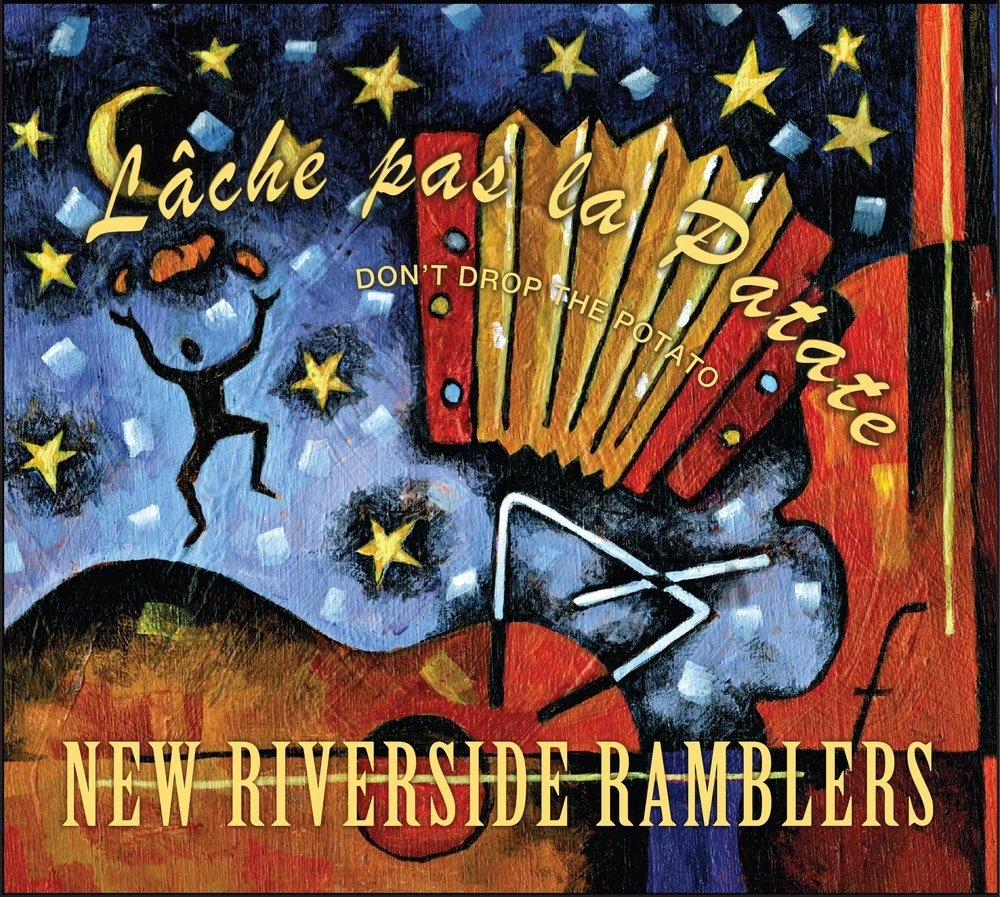 New Riverside Ramblers - Lache pas la Patate Album Art